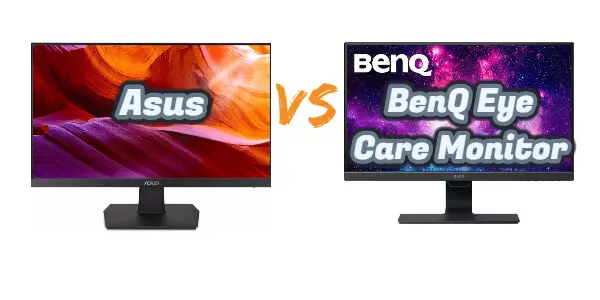 Asus Vs BenQ Eye Care Monitor Comparison