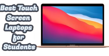 Best Touch Screen Laptops for Students