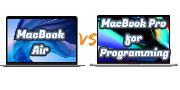 MacBook Air Vs MacBook Pro for Programming