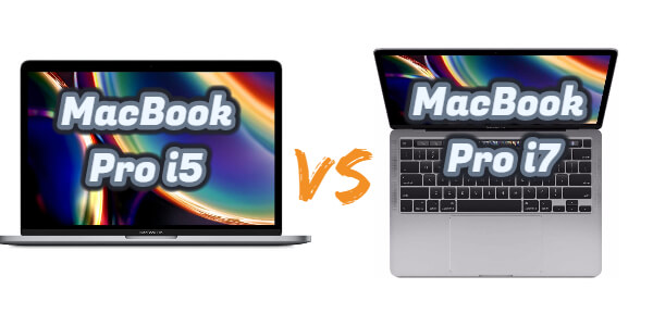 i5 Vs i7 MacBook Pro Comparison
