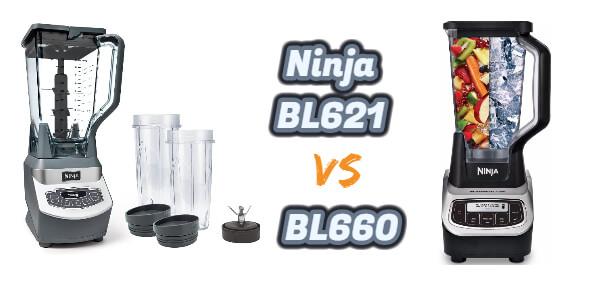 Ninja BL621 vs BL660 Comparison 2023 - Unbiased Reviews, Comparisons &  Buying Guides!