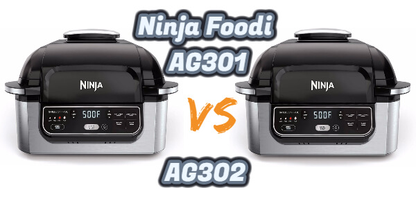 Ninja Foodi AG301 Vs AG302 