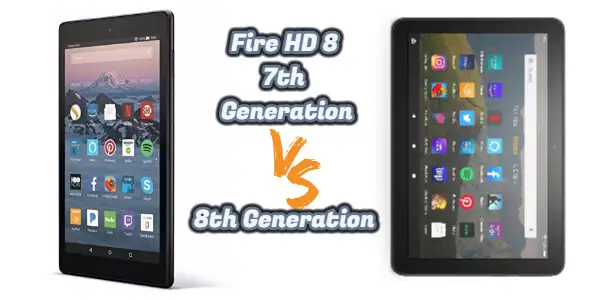 Fire HD 8 7th Generation Vs 8th Generation