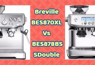 Breville BES870XL Vs BES878BSS